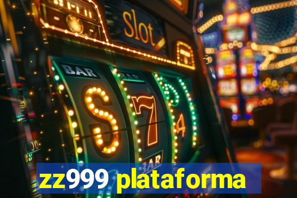 zz999 plataforma